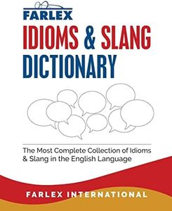 The Farlex Idioms and Slang Dictionary