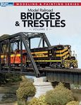 Model Railroad Bridges & Trestles, Volume 2