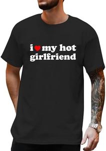 I Love My Hot Girlfriend Shirt Mens Valentine's Day Shirts Heart Printed Short Sleeve T-Shirt Gf Gift Tee Tops Black-a