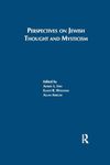 Perspectives on Jewish Thought and Mysticism: Proceedings of the International Conference held by The Institute of Jewish Studies, University College ... legacy of its Founder Alexander Altmann