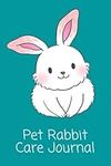 Pet Rabbit Care Journal: Custom Per
