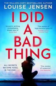 I Did a Bad Thing: Don’t miss the brand-new gripping psychological crime thriller for 2026 from the bestselling author of The Fall and The Intruders
