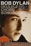 Bob Dylan Ukulele Chord Songbook