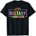 Dietary Manager Appreciation T-Shirt