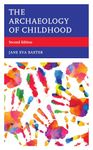 The Archaeology of Childhood