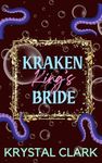 Kraken King's Bride: Instalove Monster Romance Pregnancy and Lactation Monster Erotica Short Read (Monster Daddies)