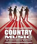 Country Music: An Illustrated Histo