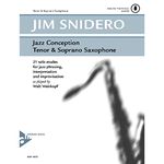 Jazz Conception for Tenor (Soprano) Saxophone - 21 solo etudes for jazz phrasing, interpretation and improvisation - tenor saxophone (soprano) - ... - [English & German & French] - (ADV 14721)