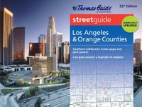 Thomas Guide Streetguide Los Angeles & Orange County: Southern California's Iconic Page and Grid System/ con guia usuaria y leyenda en espanol