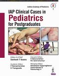 IAP Clinical Cases in Pediatrics for Postgraduates