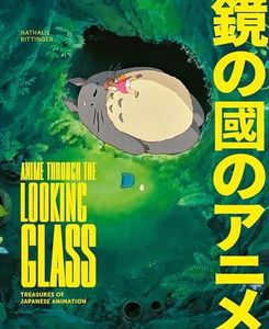 Anime Through the Looking Glass: Treasures of Japanese Animation