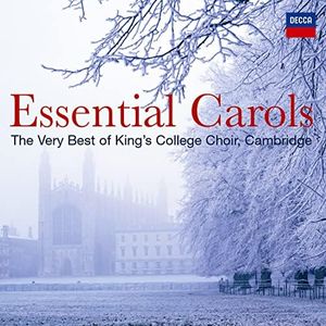 Essential Carols : The King's College De Cambridge Cahnte 40