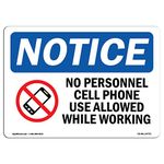 OSHA Notice Signs - No Personal Cell Phone Use Allowed Sign with Symbol | Extremely Durable Made in The USA Signs or Heavy Duty Vinyl Label | Protect Your Warehouse & Business