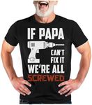 Tstars Funny Husband Shirts - If Papa Can’t Fix It Funny Mens Tshirts - Graphic Tees for Men Idea
