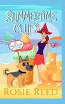 Summertime Clues: A fun paranormal cozy mystery with a dash of romance