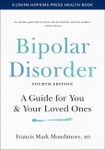 Bipolar Disorder: A Guide for You a