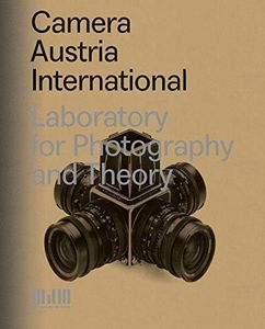 Camera Austria: Laboratory for Photography and Theory