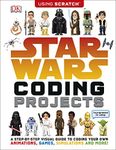 Star Wars Coding Projects: A Step-by-Step Visual Guide to Coding Your Own Animations, Games, Simulations and More!