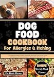 Dog Food Cookbook for Allergies and