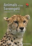 Animals of the Serengeti: And Ngorongoro Conservation Area