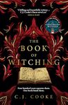 The Book of Witching: *A BBC Radio 2 Book Club Pick* The new haunting Orkney-set gothic thriller from the author of The Lighthouse Witches, perfect for Halloween 2024.