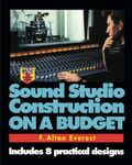 Sound Studio Construction on a Budget (ELECTRONICS)