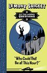 All The Wrong Questions ( Book1 )Who Could That Be At This Hour?