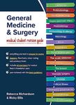 General Medicine and Surgery: Medical student revision guide