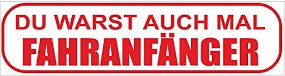 INDIGOS UG - – You Were It Once Starter/Magnetic Film Magnetic Sign for Car or Fahrschule 30x8 cm red reflective