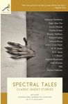 Spectral Tales: Classic Ghost Stories