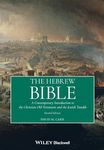 The Hebrew Bible: A Contemporary Introduction to the Christian Old Testament and the Jewish Tanakh, 2nd Edition