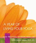 A Year of Living Your Yoga: Daily P