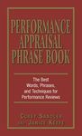 Performance Appraisal Phrase Book: 