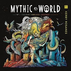 Mythic World: Colour Timeless Legends