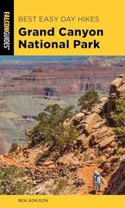 Best Easy Day Hikes Grand Canyon National Park (Best Easy Day Hikes Series)