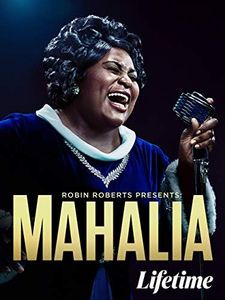 Robin Roberts Presents: Mahalia