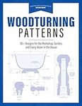 Woodturning Patterns: 80+ Designs f