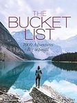 The Bucket List: 1000 Adventures Bi