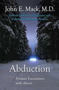 Abduction: Human Encounters with Aliens