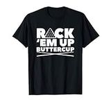 Rack Em Up Buttercup For A Billiard Pool Player Gift T-Shirt