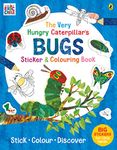 Very Hungry Caterpillar's Bugs Sticker and Colouring Book: A Lift-the-Flap Story