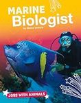 Marine Biologist (Jobs with Animals
