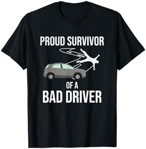 Proud Survivor Of A Bad Driver | Car Accident Get Well T-Shirt