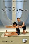 Discovering Pure Classical Pilates: