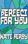 Perfect for You (Laurel Heights Book 1)