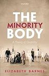 The Minority Body: A Theory of Disa
