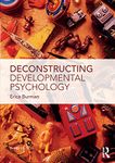 Deconstructing Developmental Psychology