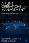 Airline Operations and Management: A Management Textbook