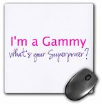 3dRose mp_193730_1 8" x 8" Im a Gammy Whats Your Superpower Hot Pink Funny Gift for Grandma Mouse Pad