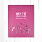 Signature gifts UK English and Scottish Soccer History Book - Last Minute Soccer Fan Gift - Soccer History Told Through Archive Newspaper Coverage (Aston Villa)